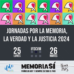 Jornadas por la Memoria, La Verdad y la Justicia 2024