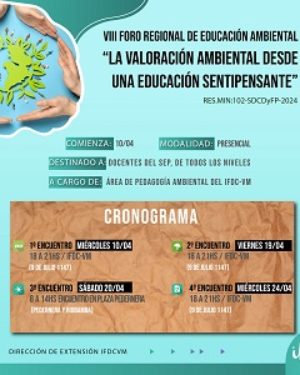 VIII FORO REGIONAL DE EDUCACIÓN AMBIENTAL. “La valoración ambiental desde una educación sentipensante”