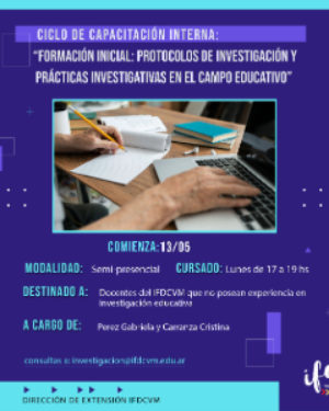 «Formación inicial: Protocolos de investigación y prácticas investigativas en el campo educativo»