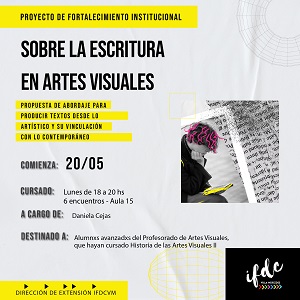 Proyecto de Fortalecimiento institucional: Sobre la escritura en Artes Visuales