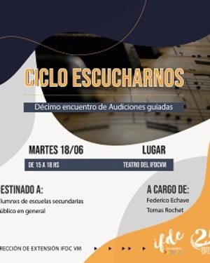 “Ciclo Escucharnos”. Audiciones guiadas