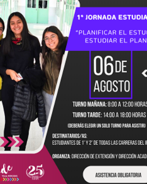 1° Jornada Estudiantil “Planificar el estudio, estudiar el plan”