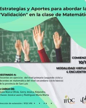 Capacitación: Estrategias y aportes para abordar la «Validación» en la clase de Matemática