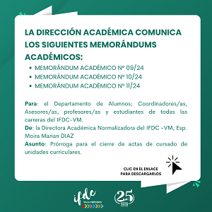 Memorándums académicos N°09/2024, N°10/2024 y N°11/2024