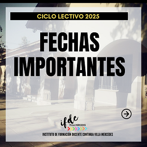 Ciclo Lectivo 2025 – Fechas importantes