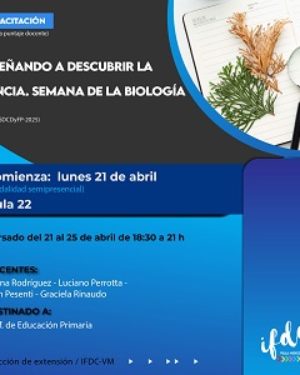 Capacitación: Enseñando a descubrir la ciencia. Semana de la biología