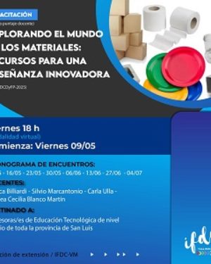 Capacitación: Explorando el mundo de los materiales: recursos para una enseñanza innovadora
