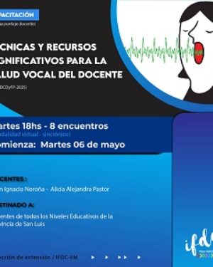 ¡NUEVA INSCRIPCIÓN! – Técnicas y recursos significativos para la salud vocal del Docente