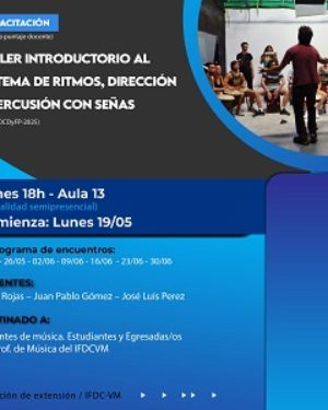 Capacitación: Taller introductorio al sistema de ritmos, dirección y percusión con señas