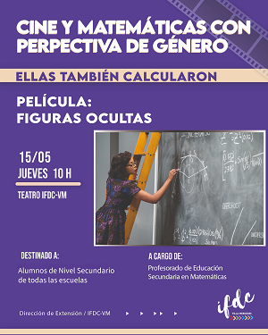 Cine debate en el marco del Día Internacional de la Mujer Matemática “Ellas también calcularon”