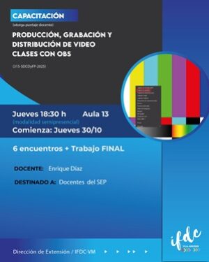 Producción, Grabación y distribución de Video Clases con OBS