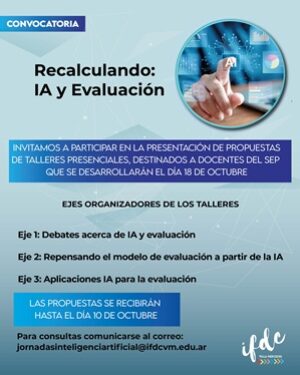 CONVOCATORIA: Recalculando: IA y Evaluación 🧠📝
