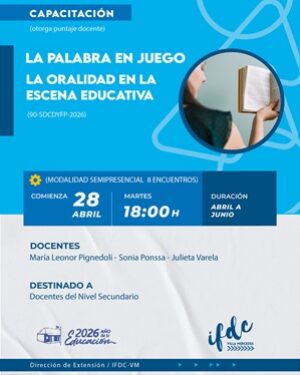 La palabra en juego: la oralidad en la escena educativa