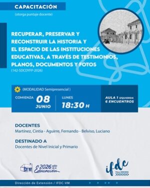 Recuperar, preservar y reconstruir la historia y el espacio de las instituciones educativas, a través de testimonios, planos, documentos y fotos.